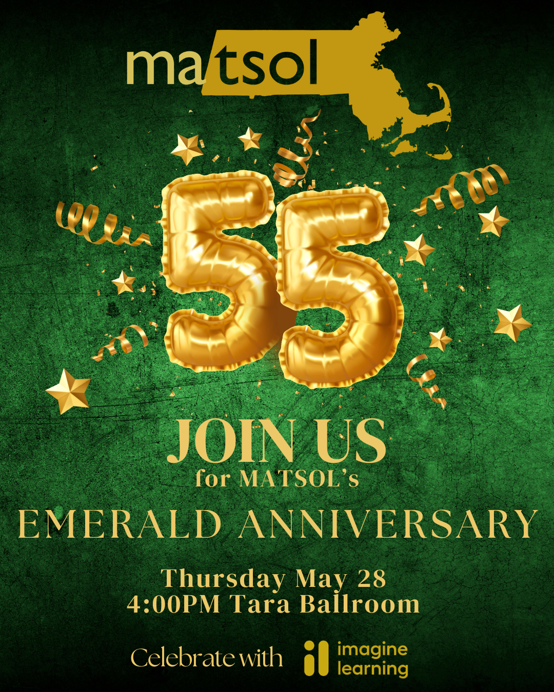 MATSOL's "Emerald Anniversary" Social & Awards Reception: Thursday, May 28 at 4:00 - 6:00 pm - All members welcome! Sponsored by Imagine Learning