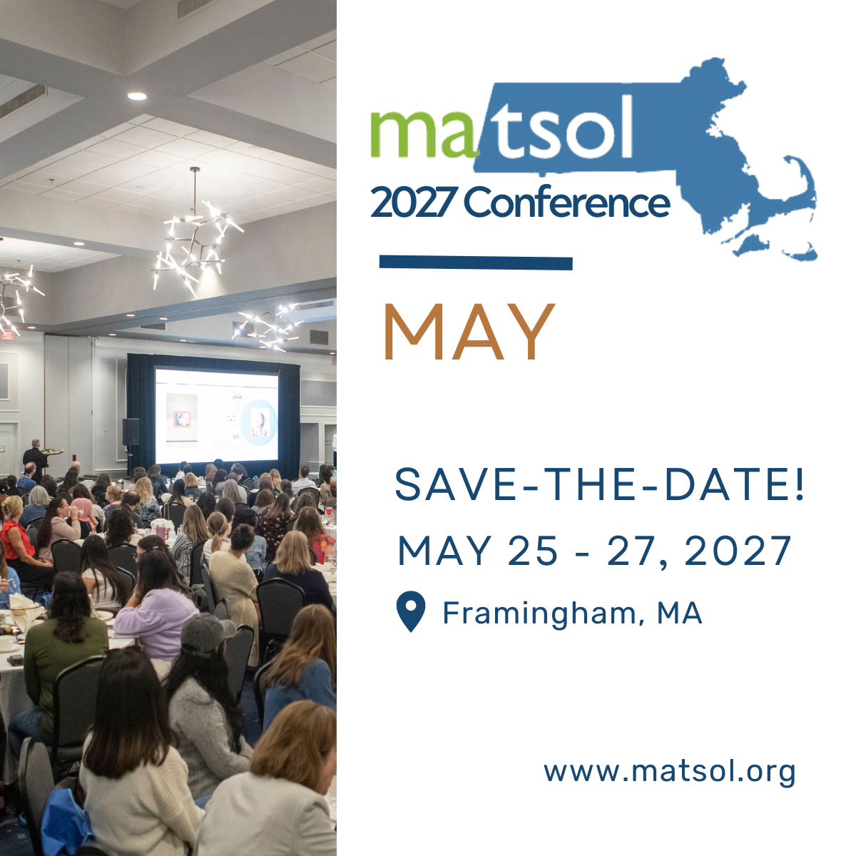 2027 MATSOL Conference taking place May 25 - 27, 2027 in Framingham, MA